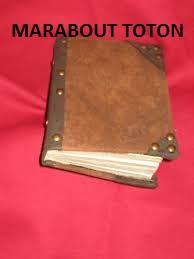 Cahier mystique du puissant marabout toton